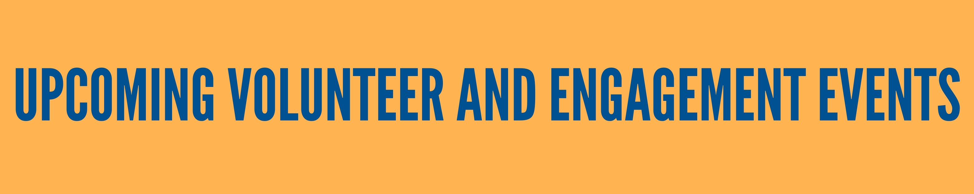 upcoming engagement opportunities