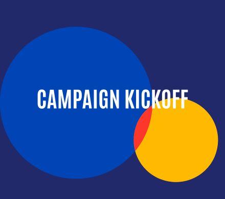 Colored arches with the words Campaign Kickoff
